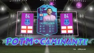Calvert Lewin + CAMINANTE ǀ POTM ǀ Premier League ǀ FIFA 21