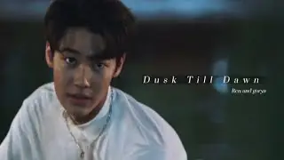 Dusk Till Dawn | Ren & Gorya