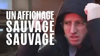 Un affichage sauvage, sauvage - Haroun