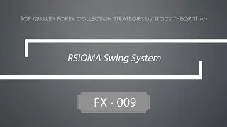 FX 009 RSIOMA Swing System