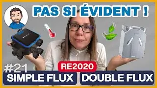 Comment choisir la MEILLEURE VMC - Simple Flux ou Double Flux?