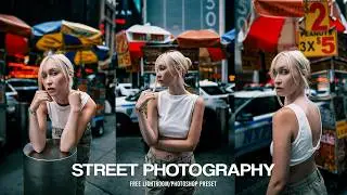 Street Photography Preset Lightroom | Moody Urban Cinematic Edit Tutorial