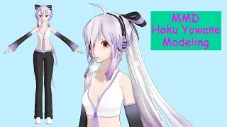 [ Blender ] - MMD Character Modeling From Scratch [ Haku Yowane ] TIMELAPSE