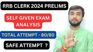 RRB Clerk Pre Self Given Analysis || RRB Clerk EXPECTED CUT OFF ||