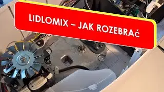 LIDLOMIX - JAK ROZEBRAĆ Monsieur Cuisine Connect