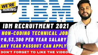 IBM Recruitment 2021 | NON CODING JOBS FOR FRESHERS | IBM Recruitment Process For Freshers 2021