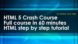 HTML Crash Course for absolute beginners 2020 | HTML tutorial for beginners | HTML5 in 60 minutes