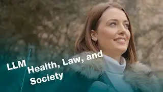 LLM Health, Law, and Society at the University of Bristol Law School