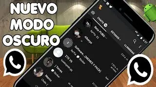 📲WhatsApp Modo Oscuro Oficial 2020 | Ya Puedes Activarlo.👌