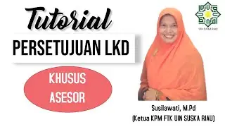 Tutorial Persetujuan laporan kinerja Dosen Khusus Asesor