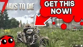 Fastest way to get a motorcycle In 7 Days to Die Console Edition 1.0