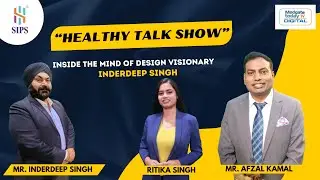 "Healthy Talk Show: Inside the Mind of Design Visionary Inderdeep Singh"