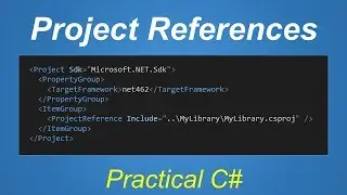 Practical C# - Project References