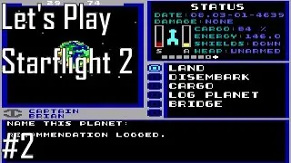 Let's Play Starflight 2 - Entry 2 - Mo' Money (2/5)