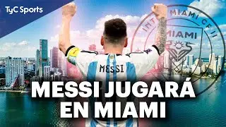 BOMBA MUNDIAL | LIONEL MESSI JUGARÁ EN INTER MIAMI 🔥 TODOS LOS DETALLES  VÍA GASTÓN EDUL ⚽