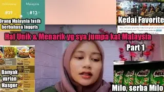 Hal unik & Menarik yg saya jumpai di Malaysia part 1