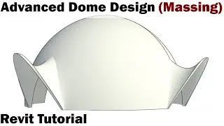 Revit Tutorial - Advanced Dome Design (Massing)