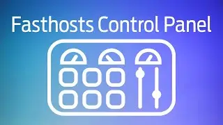 Welcome to the Fasthosts Control Panel