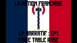 LP narratif HOI4 : La Nation Française, ep1