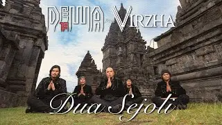 Dua Sejoli - Dewa19 Ft Virzha (Official Music Video)