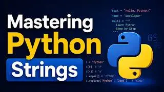 Mastering Python Strings : Part Two