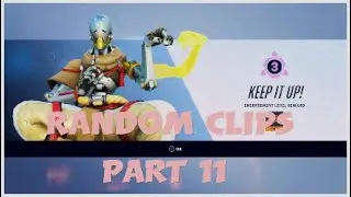 Random clips part 11