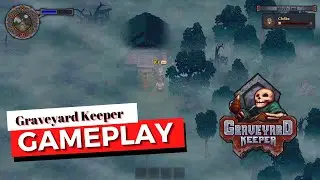 Hidup sebagai Tukang Jaga Kubur - Graveyard Keeper Gameplay #1