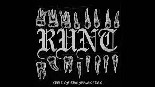 RUNT - Cult Of The Forgotten (Full Album)