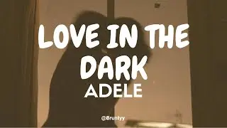 Adele - Love In The Dark (Tradução/Legendado) PT-BR