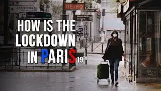 HOW IS THE LOCKDOWN IN PARIS 19th | quick walk arround the streets near the canal
