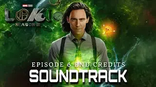 LOKI Season 2 EPISODE 6 | EPIC VERSION