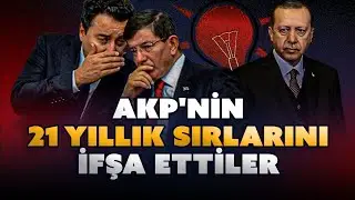They Revealed the AKP's 21-Year-Old Secrets