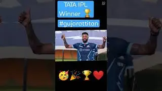 TATA IPL Winner 🏆 2022 #tataipl2022 #gujarattitans #hardikpandya #apdhillon #winner #viral #shorts