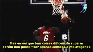 Lebron James MIX - Eminem - Beautiful (Legendado)
