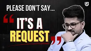 Please Don't Say🙏 | It's a Request