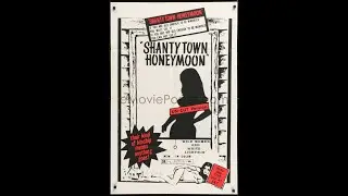 Shantytown Honeymoon (1972) Trailer