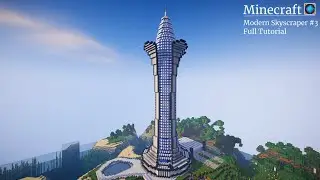 How To Build a Modern Skyscraper in Minecraft Tutorial #3
