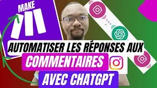 Automatisez les Réponses aux Commentaires Instagram avec Make et ChatGPT: Guide No-Code Ultime!
