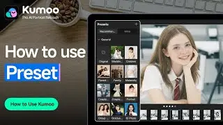 Preset Basics: Save, Import & Organize Your Edits | Kumoo Guide