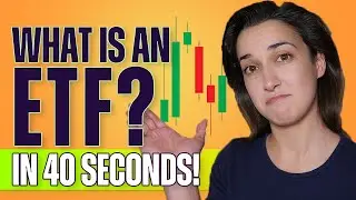 What is an ETF? (In 40 Seconds!) - Beginners’ Guide 
