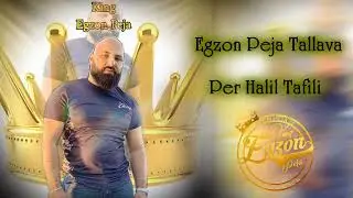 Egzon Peja- Tallava Per Halil Tafili 2023