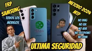 FRP Samsung Todas las versiones y seguridades S22 || Modo MTP Última Seguridad 2024 || FRP247