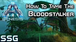 ARK Genesis How To Tame The BloodStalker
