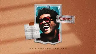 [SOLD] 80s x Synth Pop x The Weeknd Type Beat 2022 - Cipher