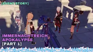Immernachtreich Apokalypse [Part 1] Summertime Odyssey Event Story | 