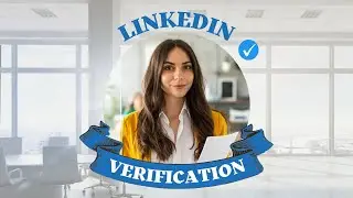 What Is LinkedIn Verification? | Is LinkedIn Verification Safe?