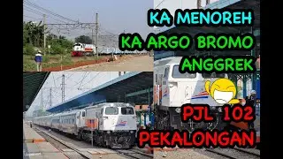KA MENOREH DAN KA ARGO BROMO ANGGREK DI PJL 102 PEKALONGAN