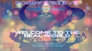 Bobby & Steve Feat Overjoyd & Janine Dyer  - 