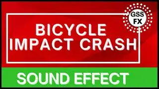 Bicycle impact crash sounds |Bicycle impact crash sound fx |Bicycle impact crash sound effects
