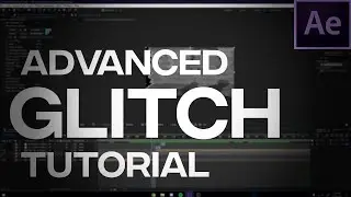 ADVANCED Glitch Tutorial! (After Effects)